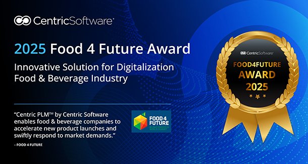 Centric Software is Awarded the FoodTech Innovation Tastech Award for Centric Food & Beverage PLM
