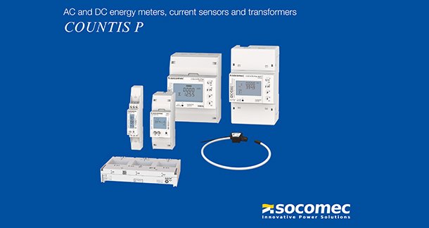 Socomec Launches COUNTIS P new range of Smart AC/DC Energy Meters for Efficient Energy Management