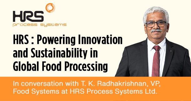 HRS : Powering Innovation and Sustainability in Global Food Processing