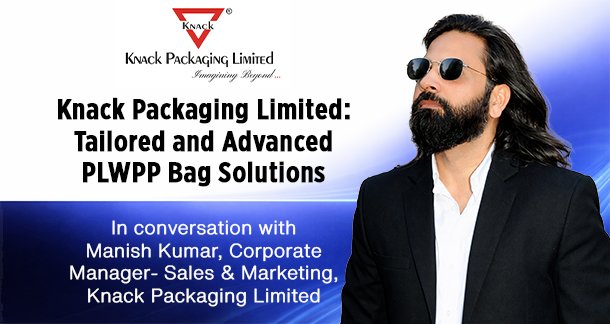 Knack Packaging: Tailored and Advanced PLWPP Bag Solutions
